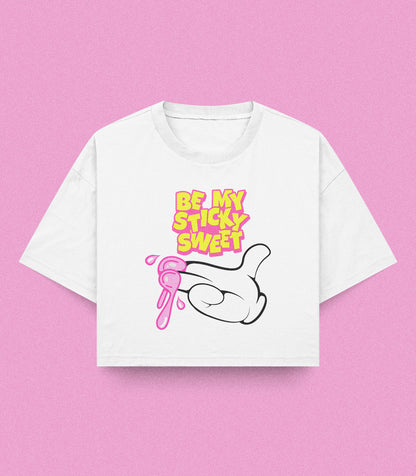 Be My Sticky Sweet