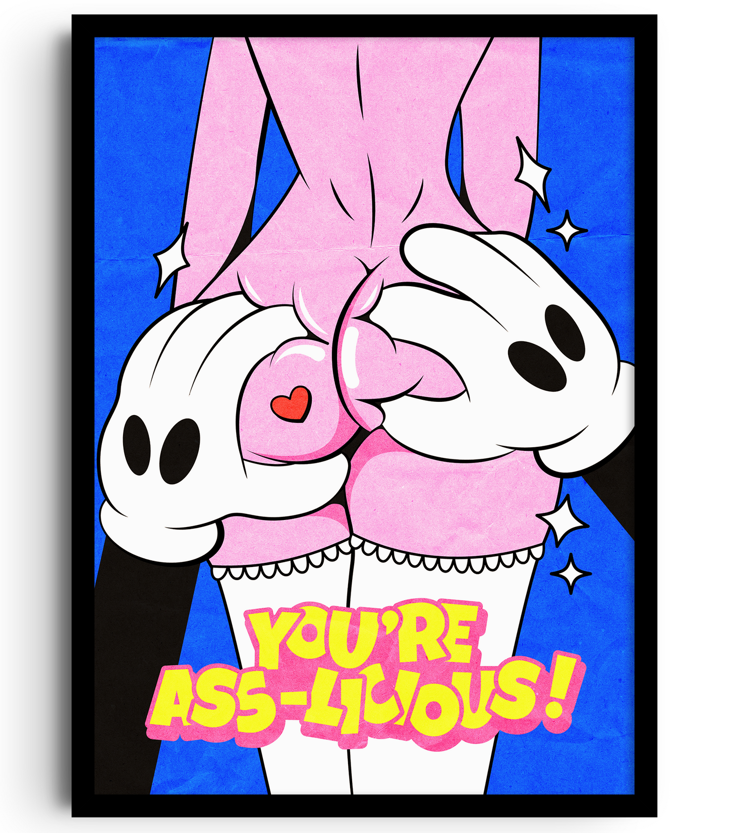 You're Ass-licious
